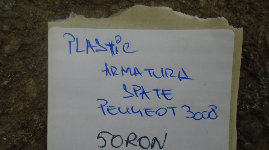 Plastic aramatura spate peugeot 3008