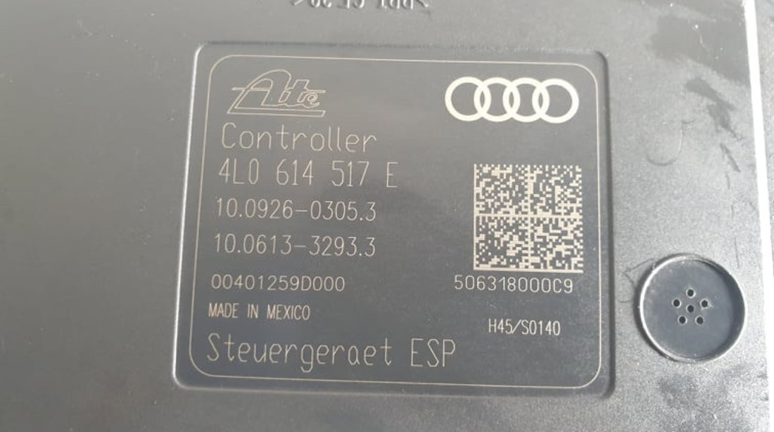 Pompa ABS Audi Q7 4L 3.0 TDi 224 cai motor CATA cod piesa : 4L0614517E