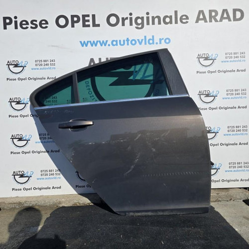 Portiera usa dreapta spate Opel Insignia A facelift 2013-2017