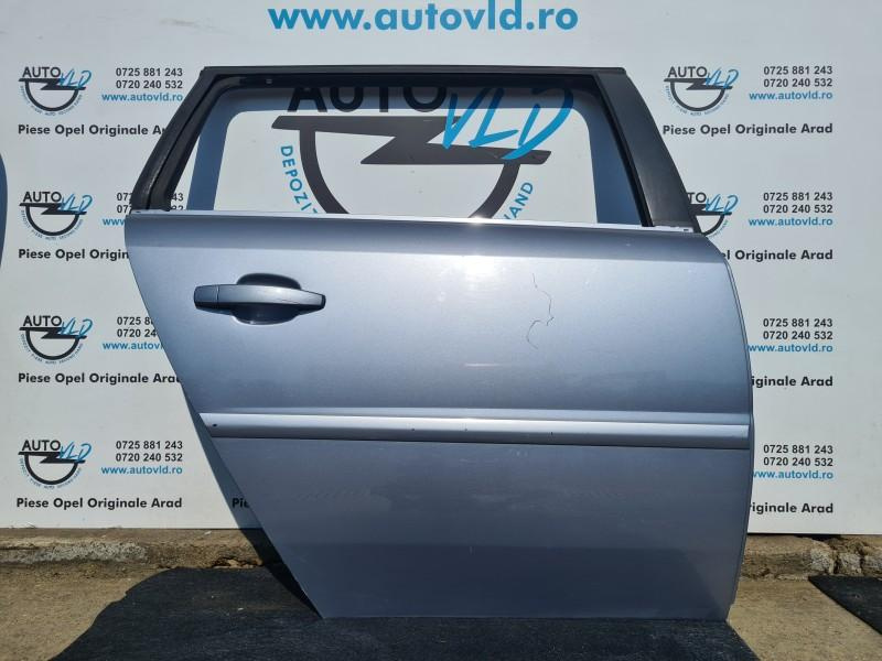 Portiera usa dreapta spate Opel Vectra C facelift 2005-2009