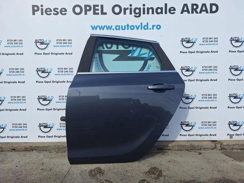 Portiera Usa spate stanga Opel Astra J Facelift 2012-2018 13285610
