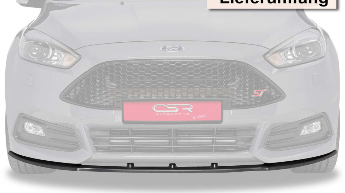 Prelungire Bara Fata Lip Spoiler Ford Focus 3 ST ab 2015 CSR-CSL132 Plastic ABS