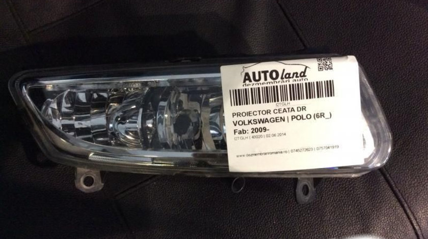 Proiector Ceata Dreapta 6r0941062c Volkswagen POLO 6R 2009