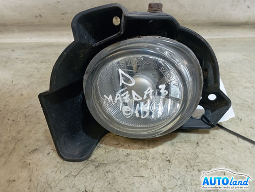 Proiector Ceata Dreapta Mazda 3 Berlina 2013