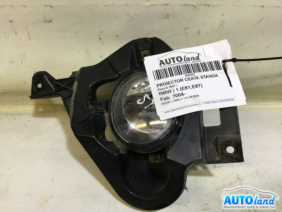 Proiector Ceata Stanga Pana in 2007 BMW 1 E81,E87 2004