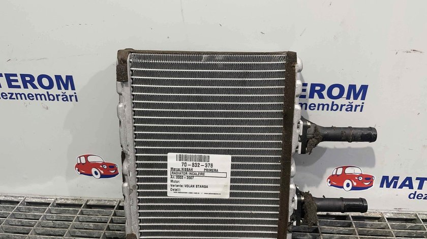 RADIATOR INCALZIRE NISSAN PRIMERA PRIMERA - (2002 2007)