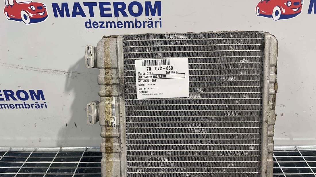 RADIATOR INCALZIRE OPEL ZAFIRA B ZAFIRA B - (2005 2011)