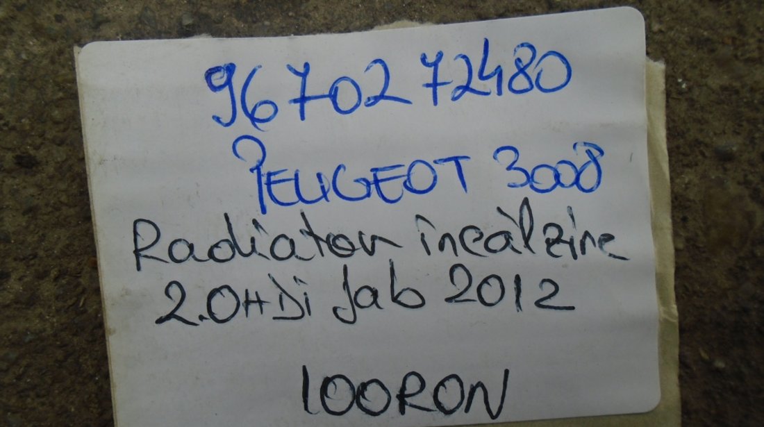 Radiator incalzire peugeot 3008 2.0hdi fab 2012 cod 96702724480