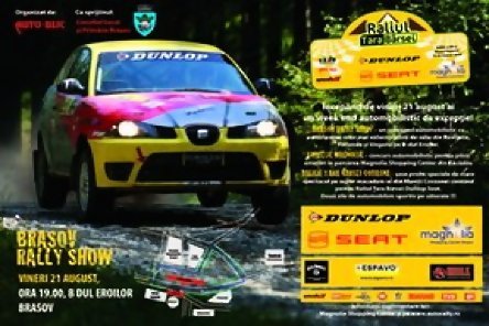 Raliul Tara Barsei Dunlop-Seat- Cateva ore pana la start Raliul Tara Barsei Dunlop-Seat- Cateva ore pana la start