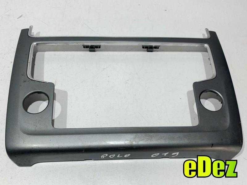 Rama / ornament bord Volkswagen Polo 5 (2009-2017)[6R] 6C0858071