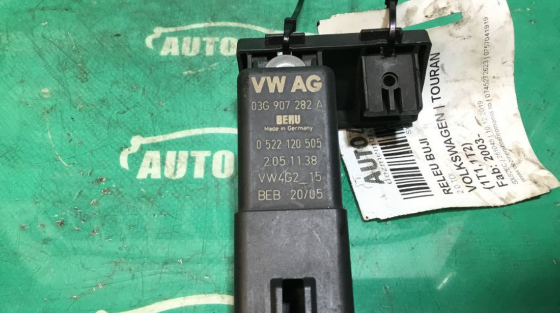 Releu Buji 03g907282a 2.0 TDI Volkswagen TOURAN 1T1,1T2 2003