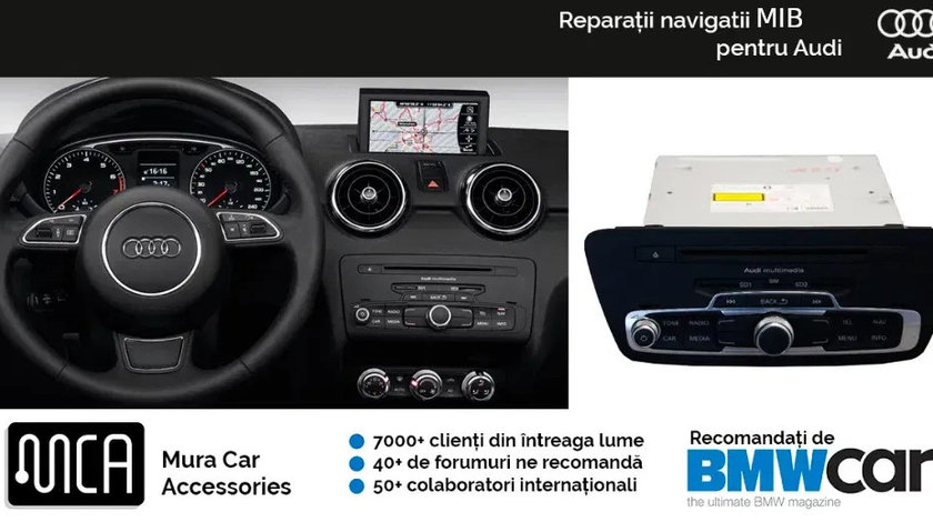 Reparatii navigatii Audi MIB | Garantie 1 an | MCA Romania
