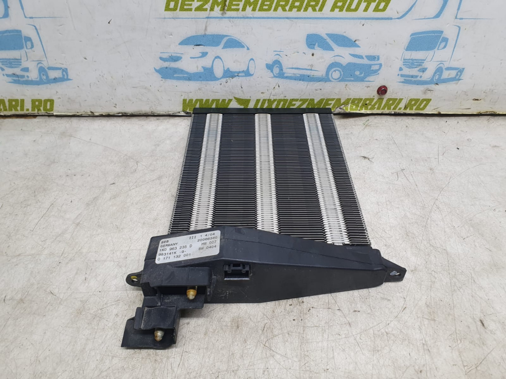 Rezistenta electrica bord 1k0963235d Audi A3 8P/8PA [facelift] [2004 - 2008]