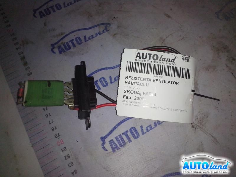 Rezistenta Ventilator Habitaclu 1.2 Tsi 2 Pini Skoda FABIA 2006