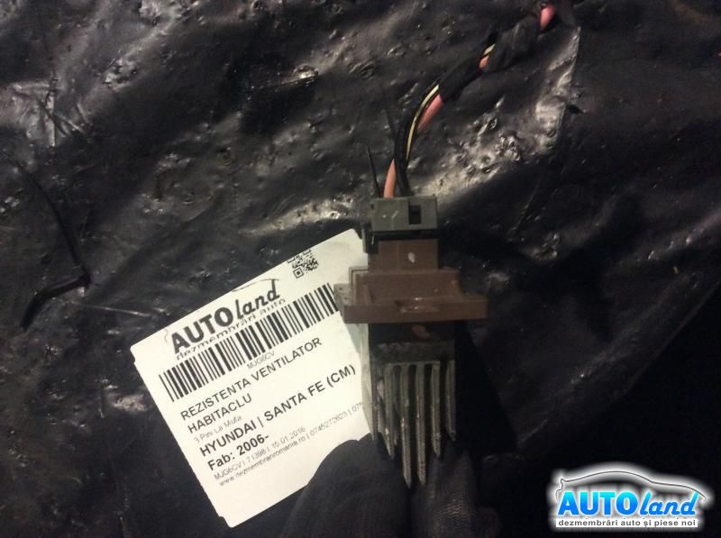 Rezistenta Ventilator Habitaclu 3 Pini La Mufa Hyundai SANTA FE CM 2006