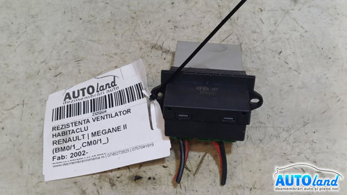 Rezistenta Ventilator Habitaclu 665029 Renault MEGANE II BM0/1 ,CM0/1 2002