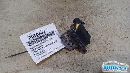 Rezistenta Ventilator Habitaclu 9673999980 Peugeot 307 Break 3E 2002