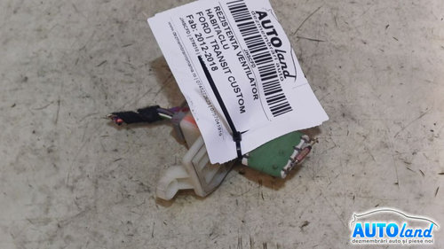 Rezistenta Ventilator Habitaclu Ford TRANSIT CUSTOM 2012-2018