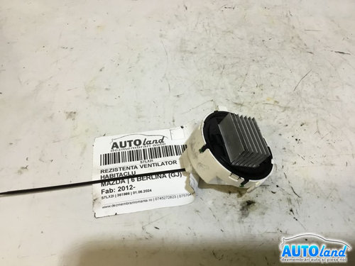 Rezistenta Ventilator Habitaclu Vpfalf19e624aa Mazda 6 BERLINA GJ 2012