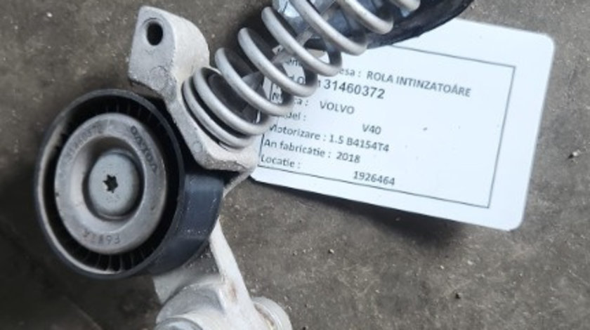 Rola intinzatoare Volvo V40 S40 1.5 T3 cod 31460372