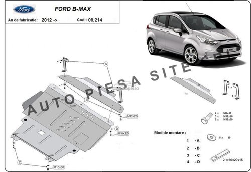 Scut metalic motor Ford B-Max fabricat incepand cu 2012 APS-08,214 piesa NOUA