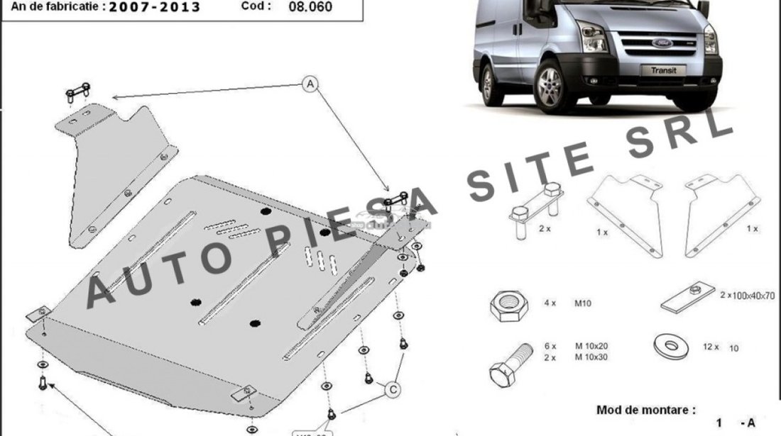 Scut metalic motor Ford Transit cu tractiune spate fabricat in perioada 2007 - 2013 APS-08,060 piesa NOUA