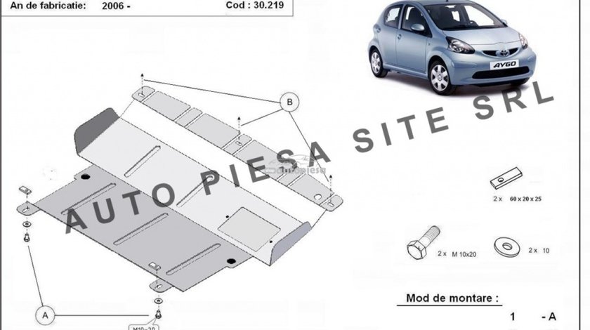 Scut metalic motor Toyota Aygo fabricata incepand cu 2006 APS-30,219 piesa NOUA