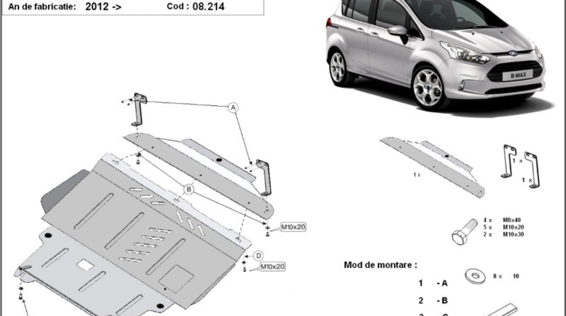 Scut motor metalic Ford B-Max 2012-2017