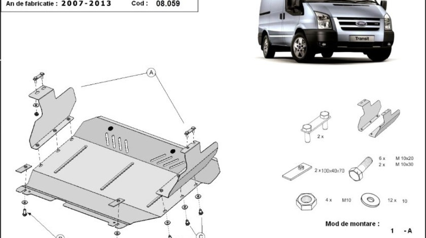 Scut motor metalic Ford Transit - tractiune fata 2007-2014