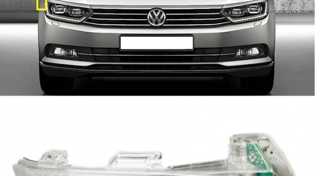 Semnalizare Oglinda Dreapta Am Volkswagen Passat B8 2014→ 3G0949102