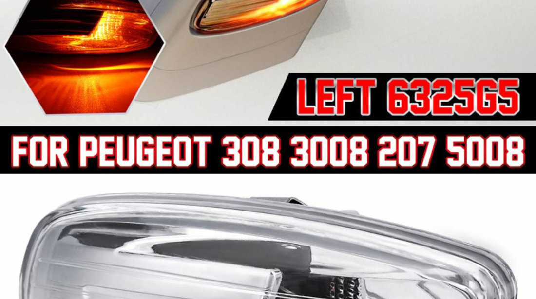 Semnalizare Oglinda Stanga Am Peugeot 207 2006-2015 6325G5