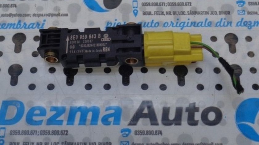 Senzor impact 8E0959643B, Audi A4 Avant (8ED, B7) 1.9 tdi