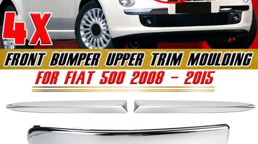 Set 4 Buc Ornamente Bara Fata Dreapta + Stanga Crom La Emblema + Bara Am Fiat 500 312 2007→ 735455042 + 735455041 + 735455056 + 735455057