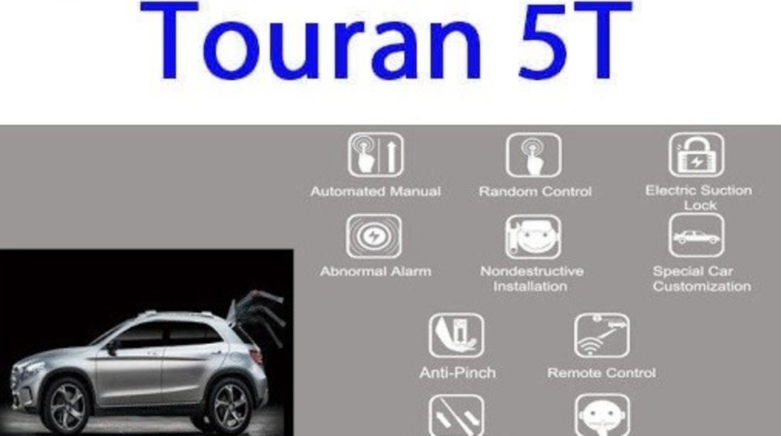 Sistem ridicare si inchidere portbagaj din buton si cheie dedicat VW Touran 5T 2016-2019 LE5616LA