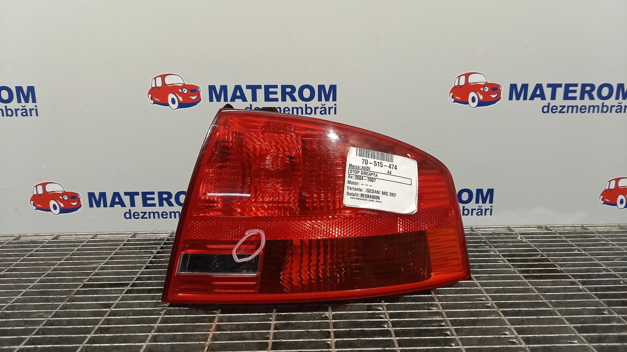 STOP DREAPTA AUDI A4 A4 - - (2004 2007)