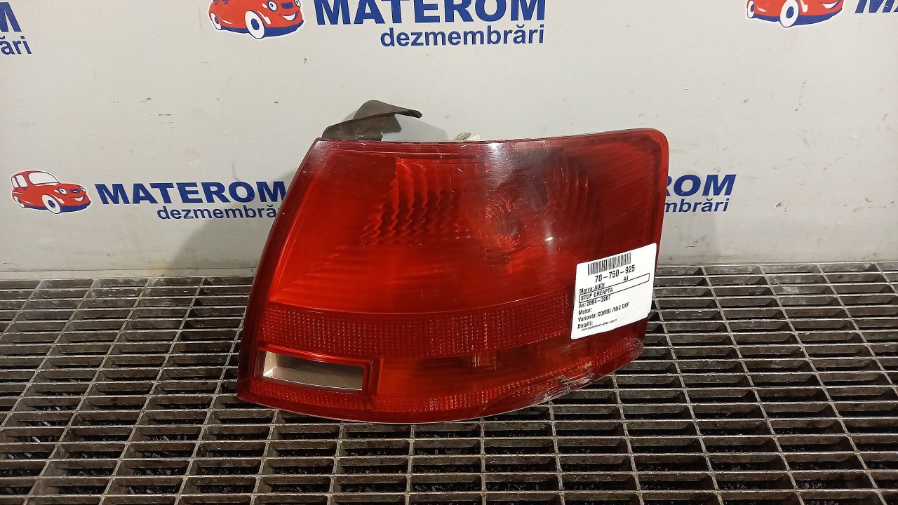 STOP DREAPTA AUDI A4 A4 - - (2004 2007)