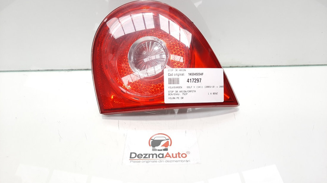 Stop dreapta haion, Vw Golf 5 (1K1) [Fabr 2004-2008] 1K6945094F (id:417297)