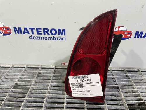 STOP DREAPTA RENAULT ESPACE ESPACE - - (2002 2009)