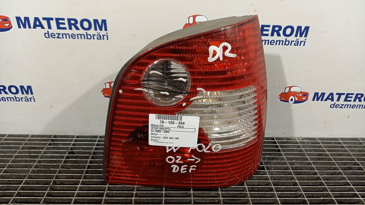 STOP DREAPTA VW POLO - - (2002 2005)