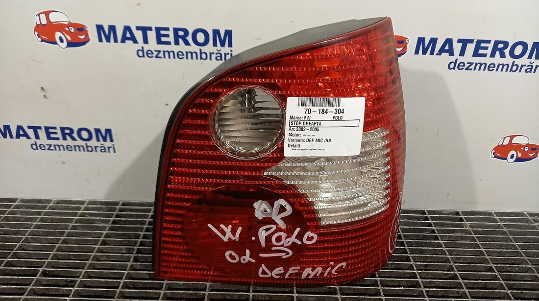 STOP DREAPTA VW POLO POLO - (2002 2005)