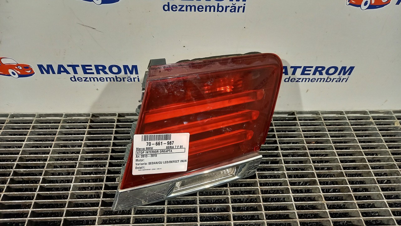 STOP INTERIOR DREAPTA BMW SERIA 7 F 01 SERIA 7 F 01 - - (2013 2015)
