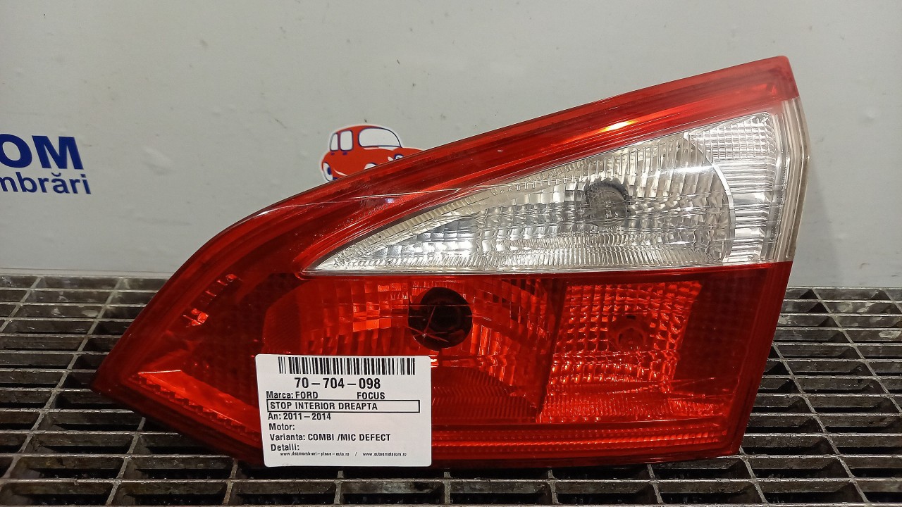 STOP INTERIOR DREAPTA FORD FOCUS FOCUS - - (2011 2014)