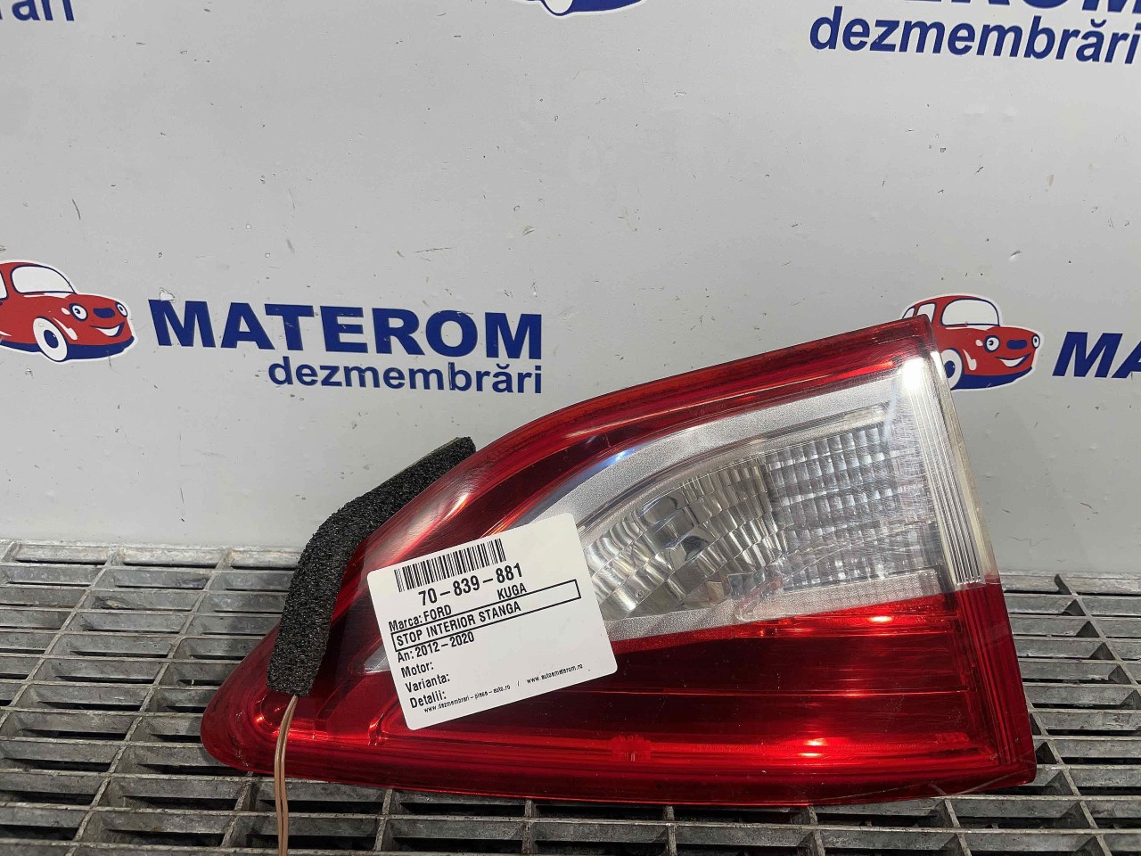 STOP INTERIOR STANGA FORD KUGA KUGA - - (2012 2019)