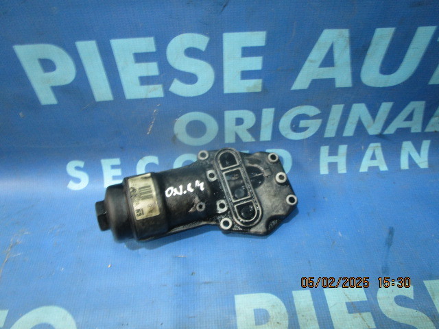 Suport filtru ulei Opel Vectra C 2004 ; 90571673