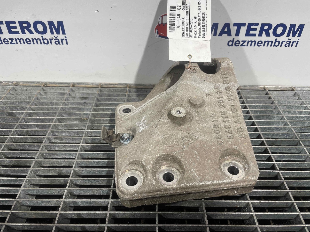 SUPORT MOTOR DREAPTA PORSCHE CAYENNE CAYENNE 4.5 INJ V8 - (2003 2010)