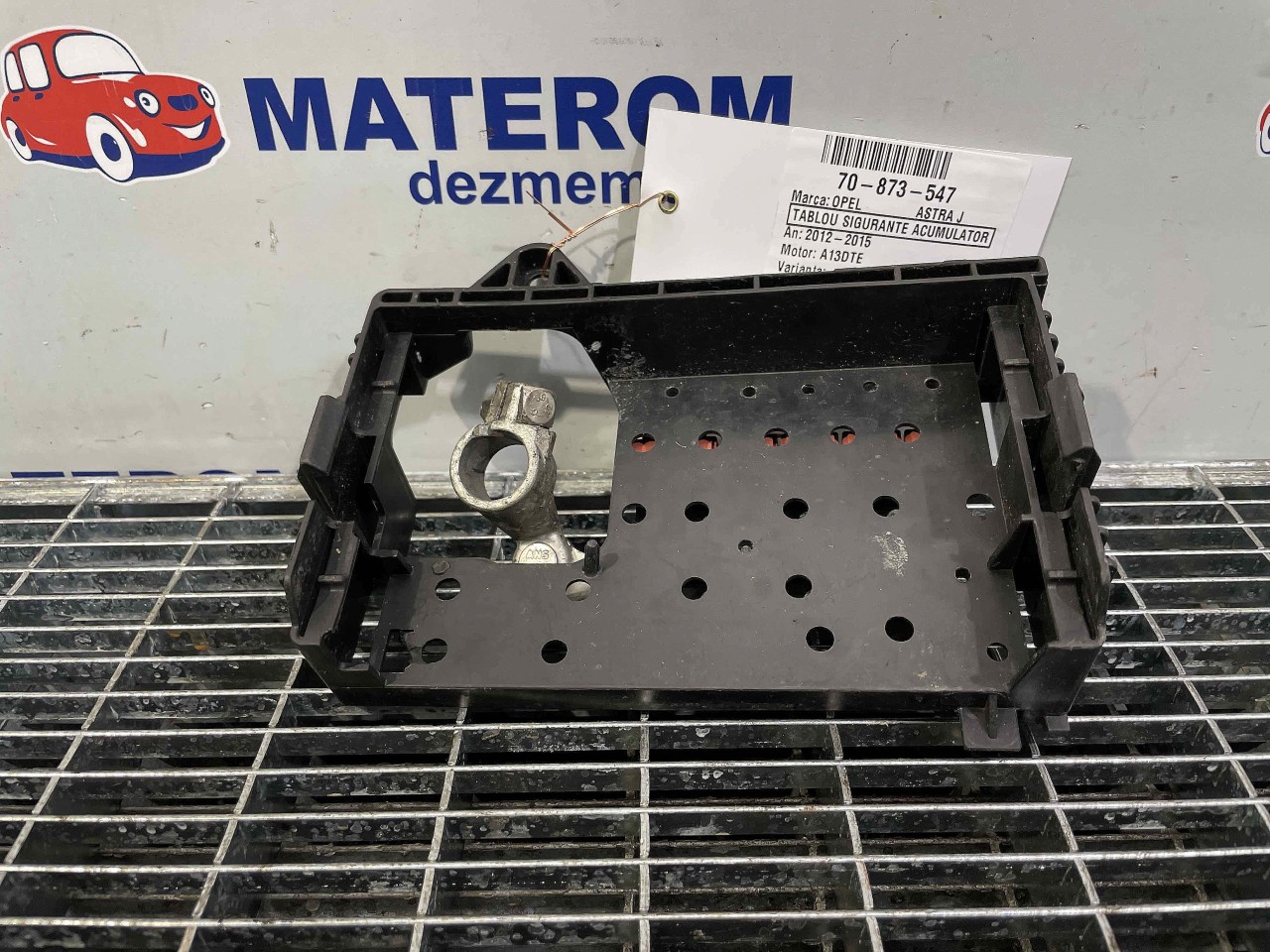 TABLOU SIGURANTE ACUMULATOR OPEL ASTRA J ASTRA J A13DTE - (2012 2015)