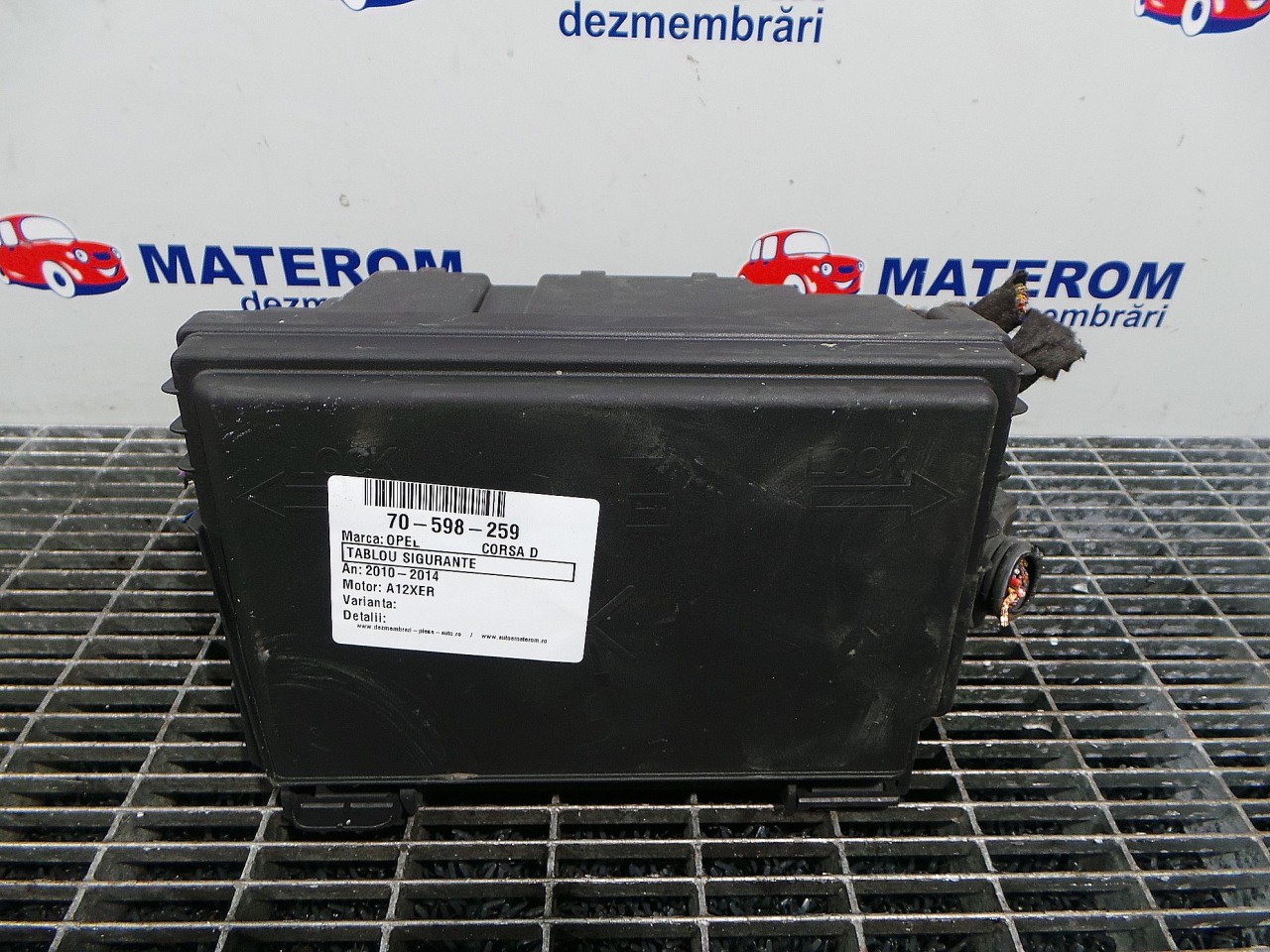 TABLOU SIGURANTE OPEL CORSA D A12XER - (2011 2014)