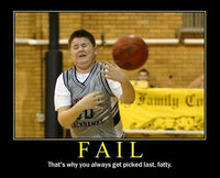 Click image for larger version

Name:	fat-people-fail.jpg
Views:	135
Size:	48.0 KB
ID:	1047680