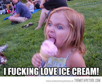 Click image for larger version

Name:	funny-little-girl-eating-ice-cream-angry.jpg
Views:	139
Size:	73.2 KB
ID:	2549679