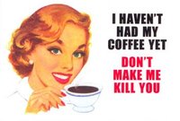 Click image for larger version

Name:	coffee2.jpg
Views:	41
Size:	18.0 KB
ID:	1548289